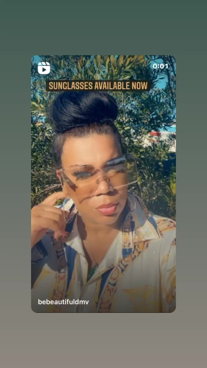 “Clearly beautiful “Sunglasses